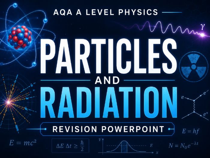 AQA A Level Physics Particles and Radiation