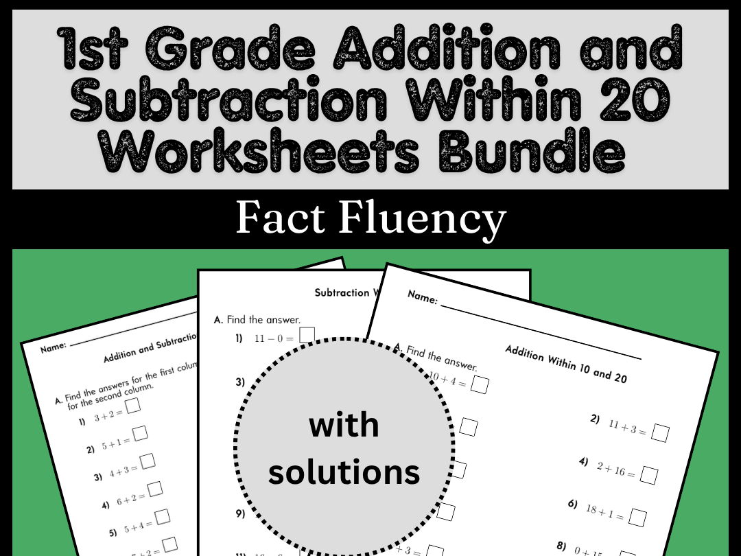 1st Grade Addition and Subtraction Within 20 Worksheets Bundle | Fact Fluency