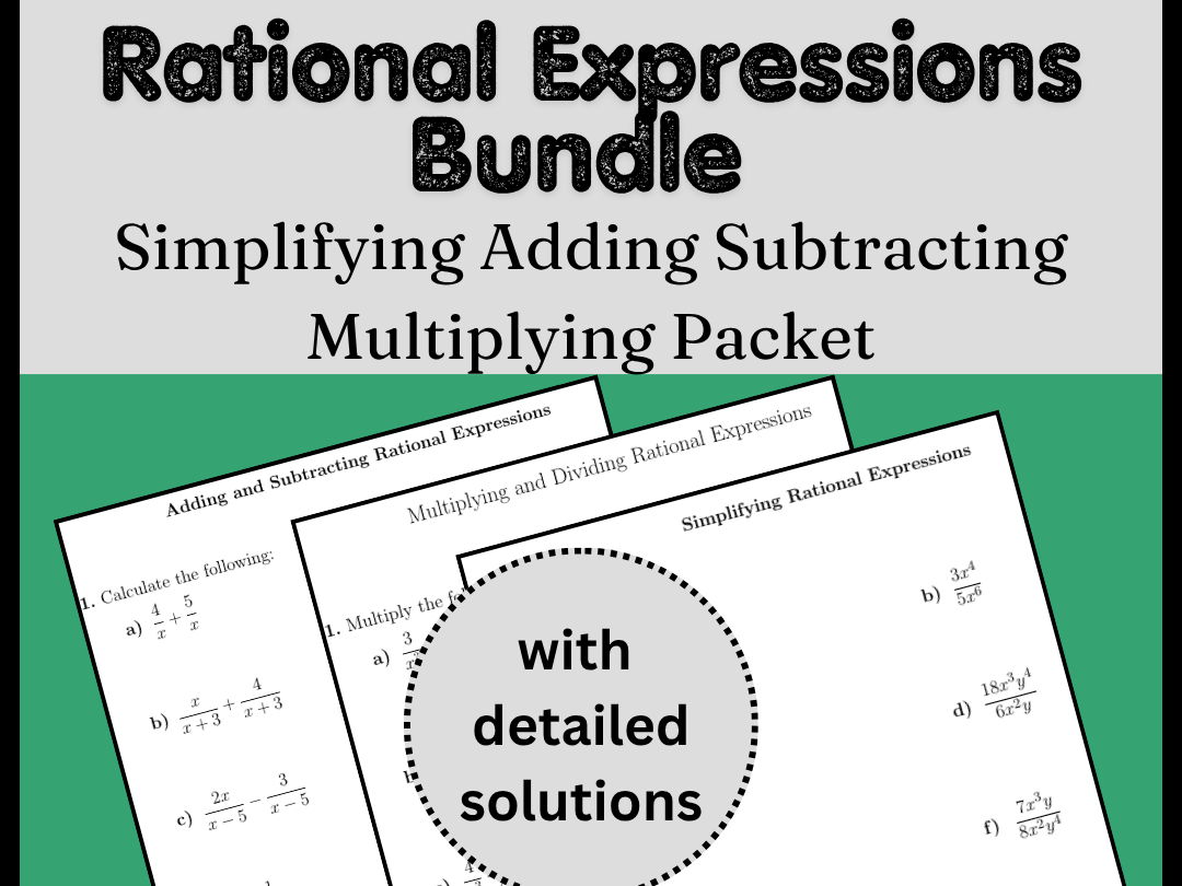 Rational Expressions Bundle | Simplifying Adding Subtracting Multiplying Packet