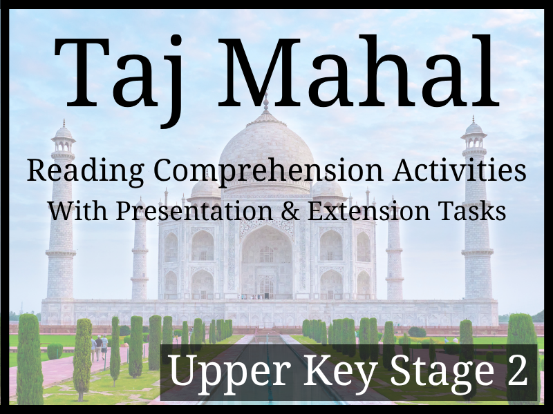 Taj Mahal Reading Comprehension Activities | Year 5 or Year 6