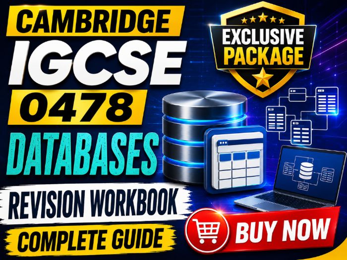 Cambridge IGCSE 0478 Databases - Revision Workbook | Complete Guide