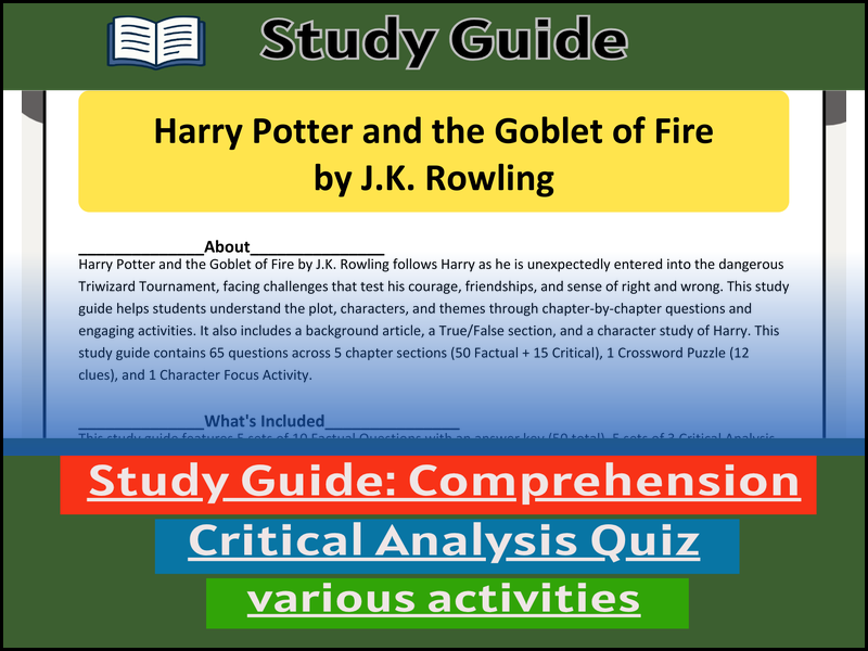 Study Guide for : Harry Potter and the Goblet of Fire & Comprehension Test