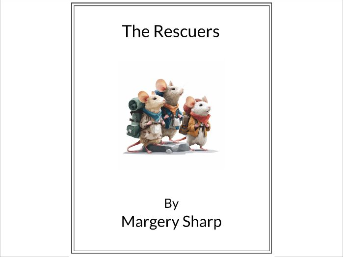 The Rescuers by Margery Sharp (Lesson Plan)