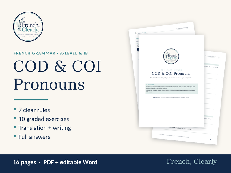 French COD & COI Pronouns – Clear Rules, 10 Graded Exercises & Answers (A-level & IB)