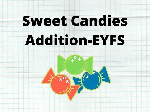 Sweet Candies Addition-EYFS Worksheet