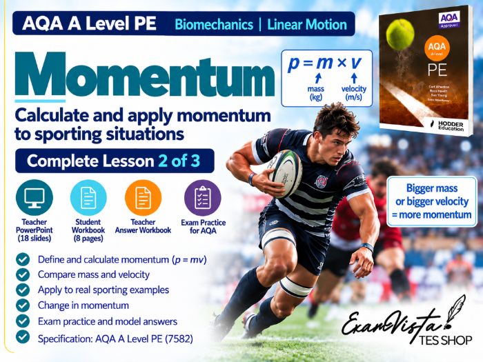 AQA A Level PE Biomechanics – Linear Motion Lesson 2: Momentum