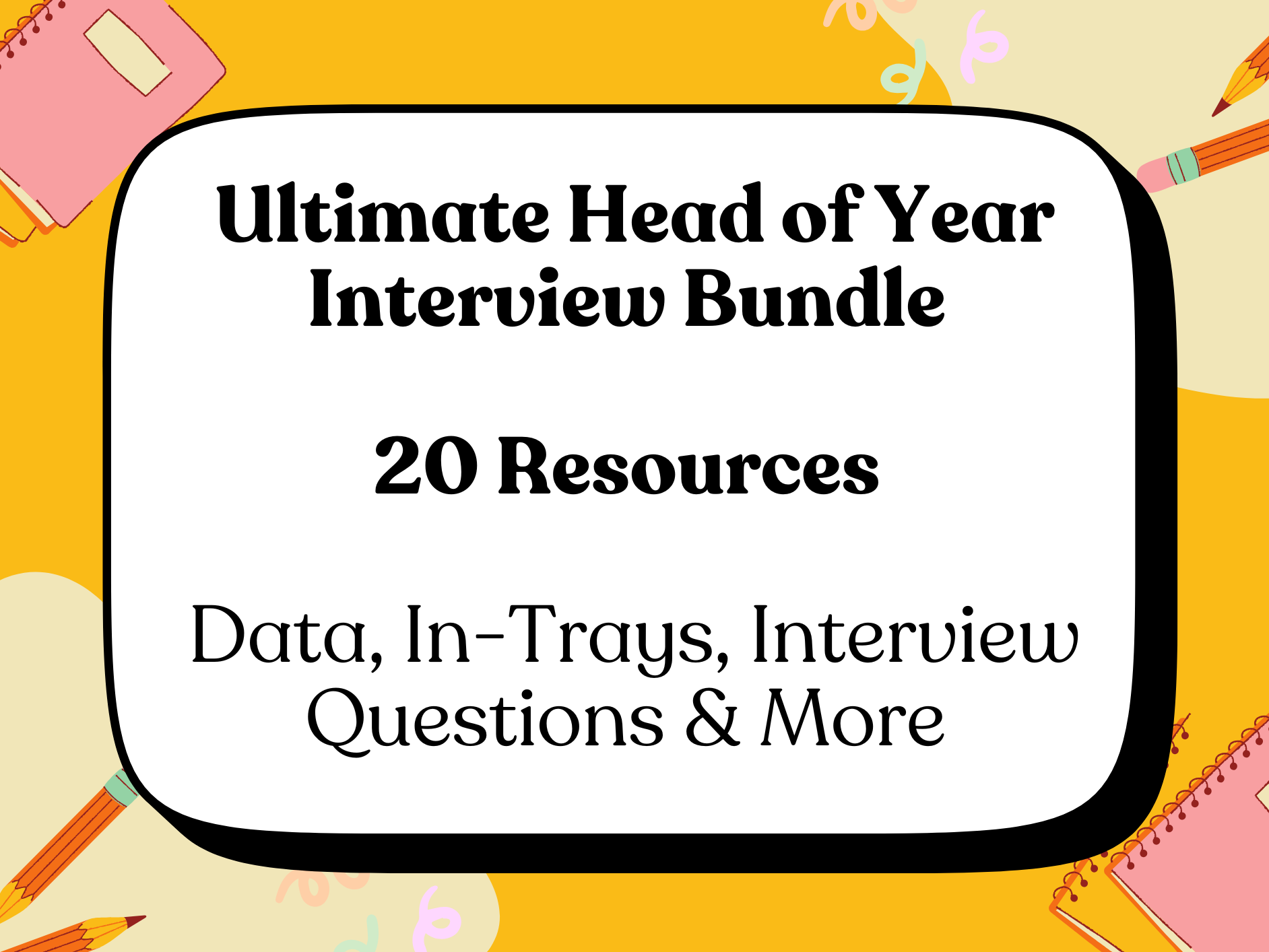 Ultimate Head of Year Bundle - Head of House Pastoral Leader Interview Bundle