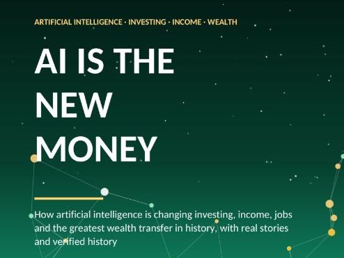 AI is the new MONEY