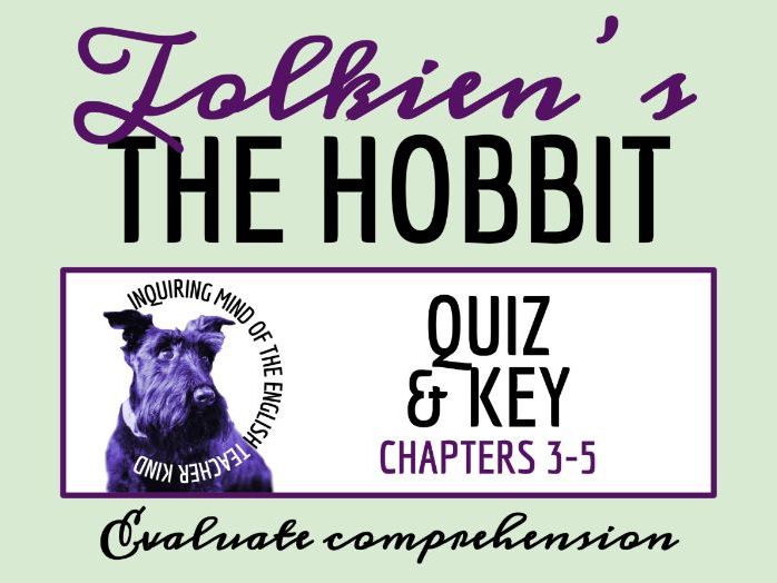 The Hobbit Chapters 3, 4, and 5 Quiz and Answer Key