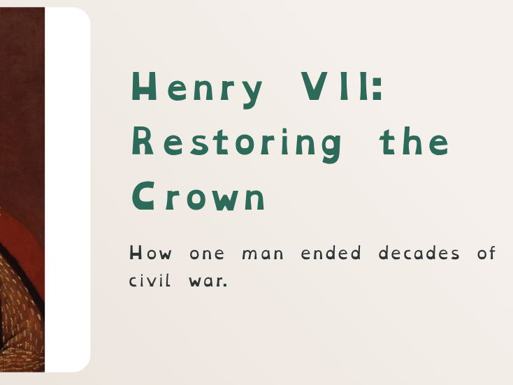 Medieval England - Henry VII: Restoring the Crown