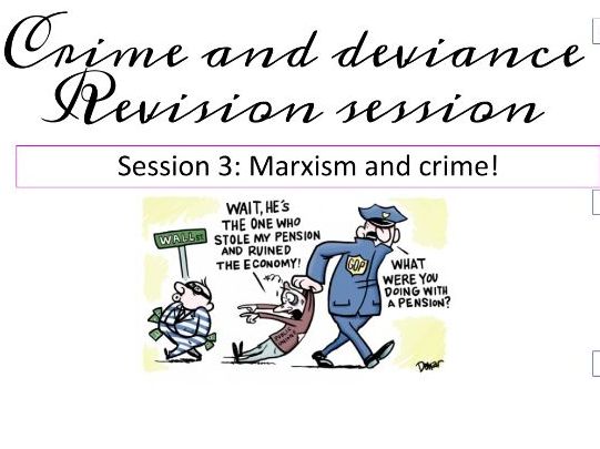 Marxism and crime revision AQA A Level  Sociology