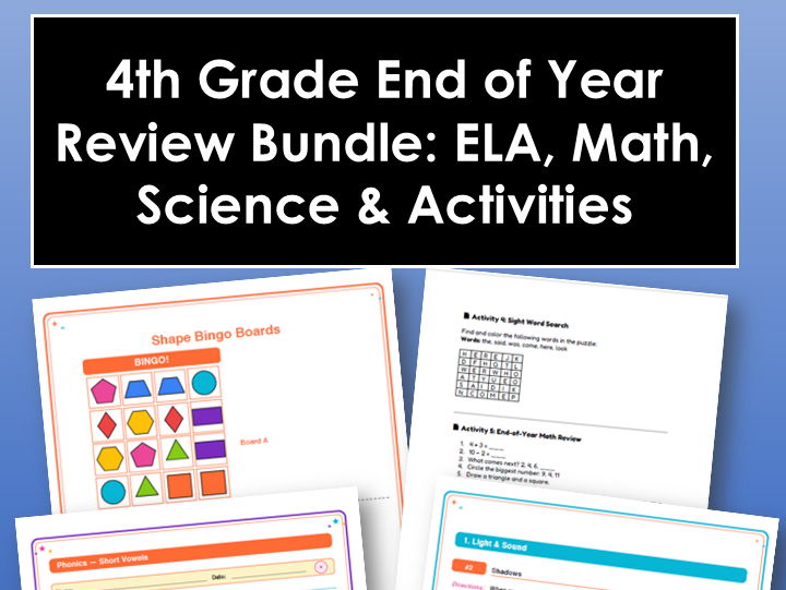 4th Grade End of Year Review Bundle: ELA, Math, Science & Activities