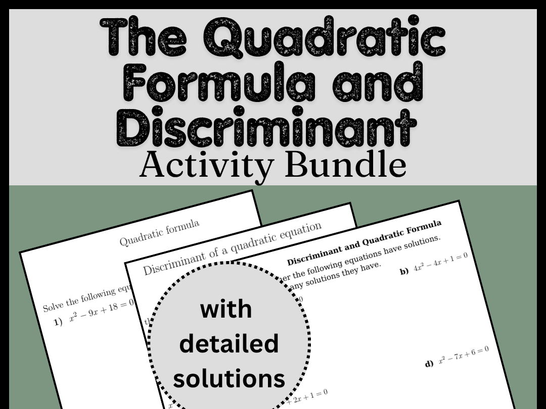 The Quadratic Formula and Discriminant Activity Bundle