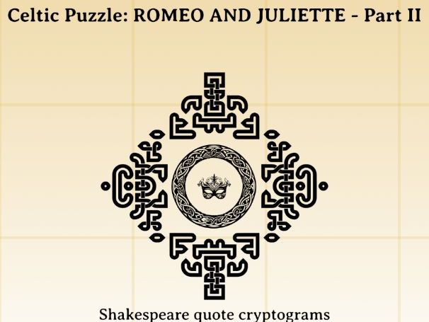 ROMEO AND JULIETTE  Part II - Shakespeare quote cryptograms