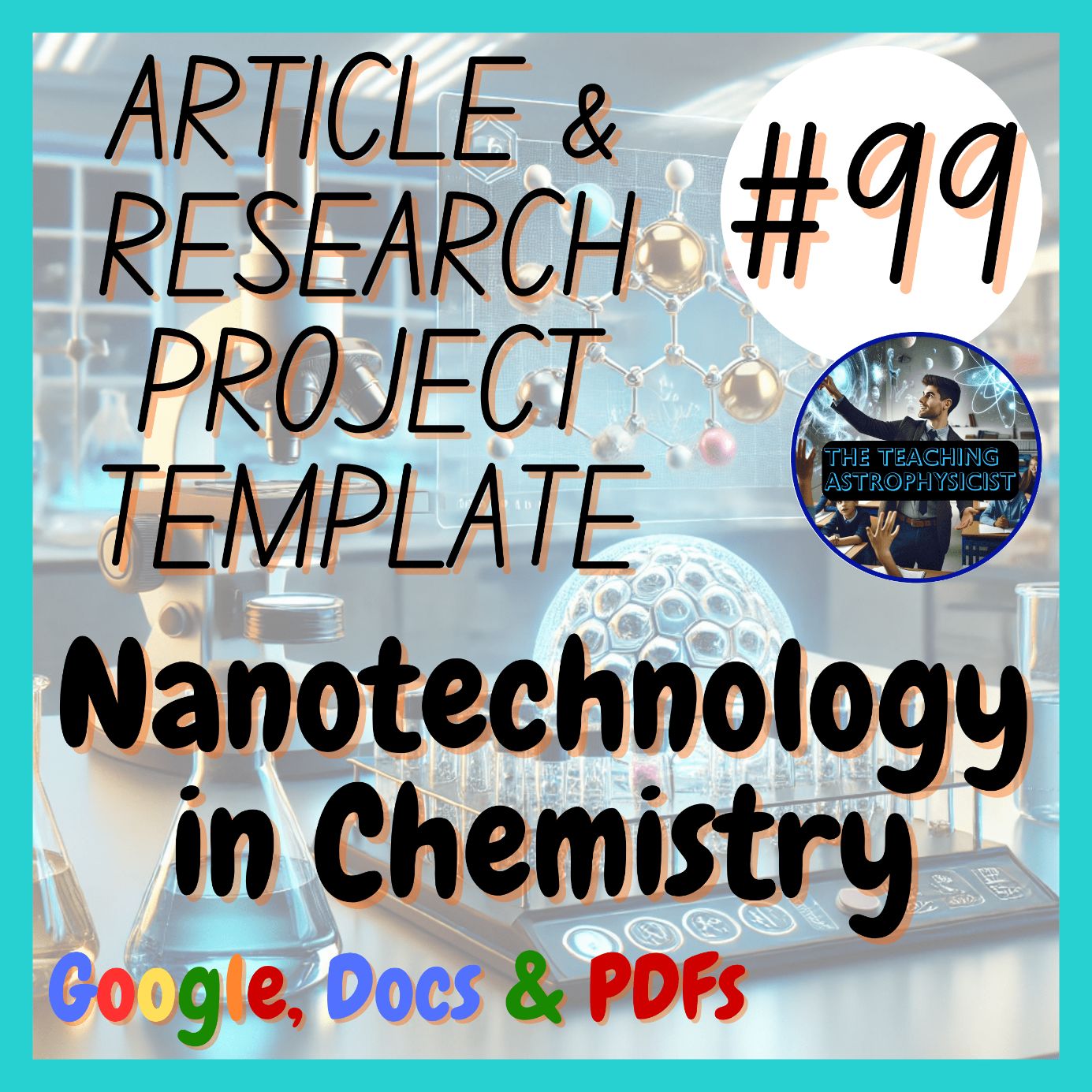 Nanotechnology in Chemistry Article + Research Project Template Digital + Print