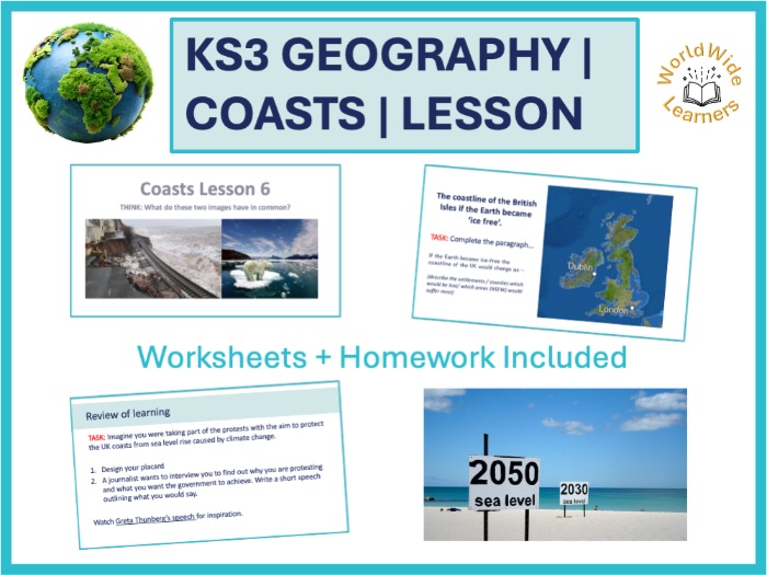 Geography – Coasts Lesson 6: Climate Change and Sea Level Rise (Future Challenges for the UK Coast)