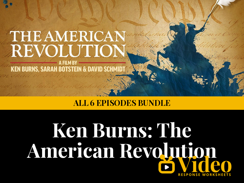 Ken Burns American Revolution - All 6 Episodes Bundle - Worksheets & Keys