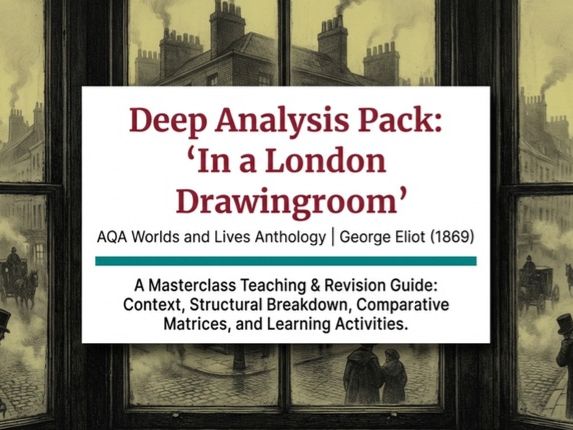 In a London Drawingroom Poetry Analysis | AQA Worlds and Lives | Lesson