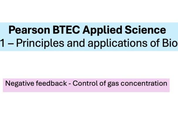 AAQ - Negative feedback - Control of gas concentration - BTech Applied Science