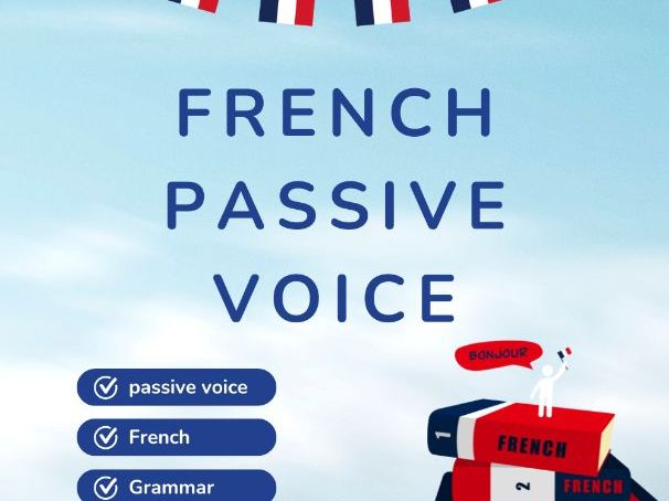 Mastering the Passive Voice in French