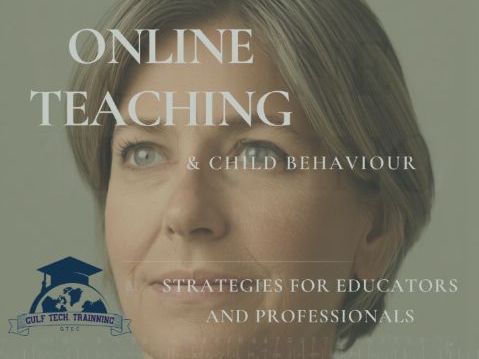Teacher Training: Classroom Management & Child Behaviour