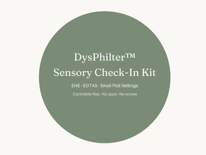 DysPhilter™ Sensory Check-In Kit — EHE & EOTAS