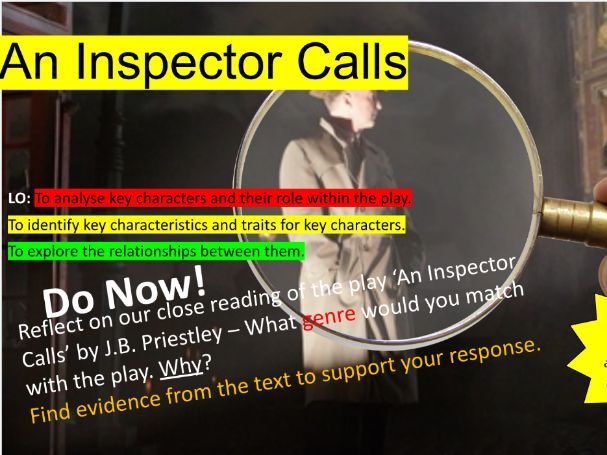 An Inspector calls - Lesson on characters, development & relationships