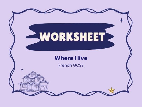 Where I live – French GCSE worksheet