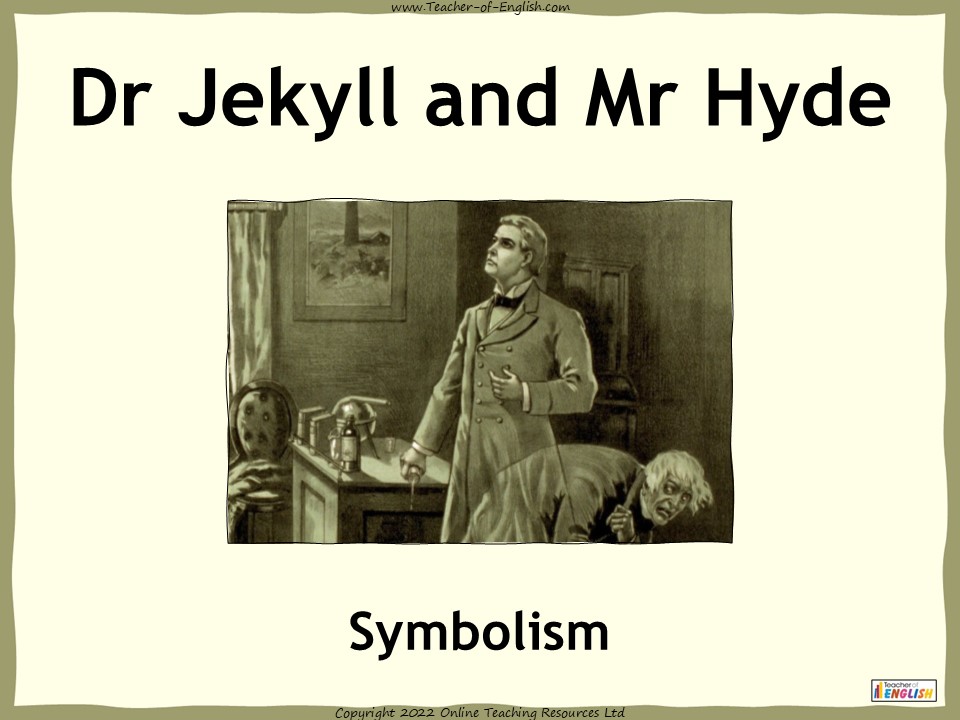 Dr Jekyll and Mr Hyde Free Lesson - Symbolism