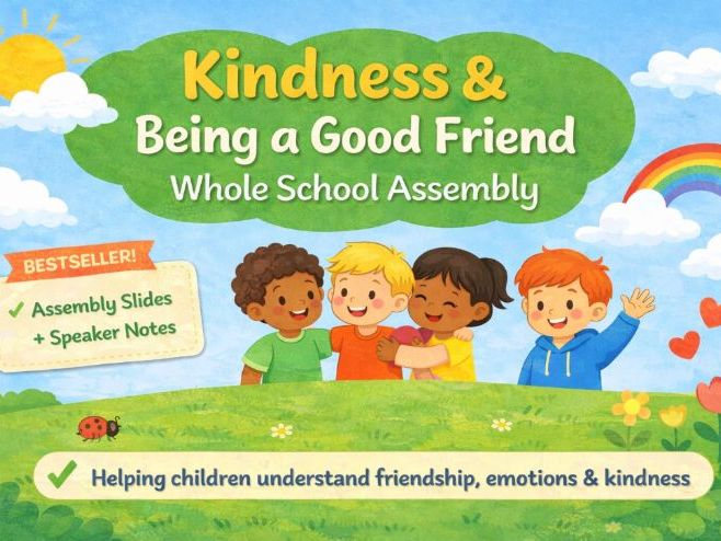 Kindness Assembly KS1 KS2 | PSHE Friendship Assembly | Being a Good Friend | Whole School Assembly |