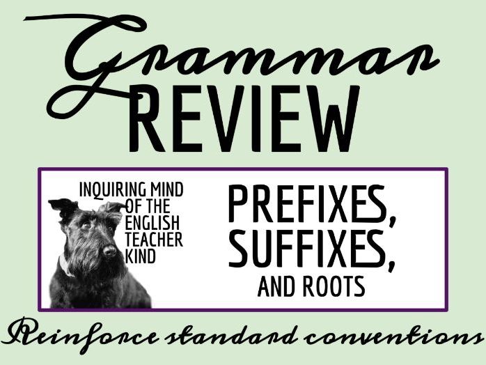 Grammar Review Worksheet on Prefixes, Suffixes, and Roots