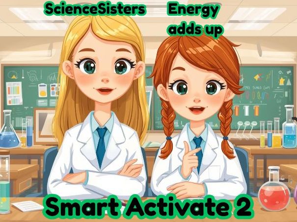 AQA Smart Activate Physics 2 Chapter 2 Lesson 3 Energy Adds Up