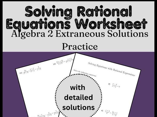 Solving Rational Equations Worksheet | Algebra 2 Extraneous Solutions Practice