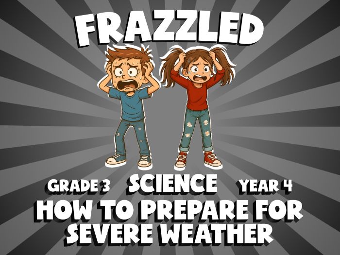 How to Prepare for Severe Weather FRAZZLED Science Game | No-Prep Year 4 Review Activity