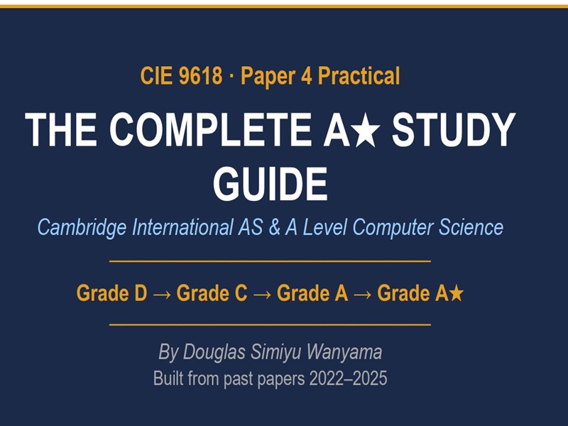 CIE A-Level Computer Science 9618: Paper 4 Practical Revision Guide (Python)