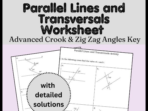 Parallel Lines and Transversals Worksheet | Advanced Crook & Zig Zag Angles Key