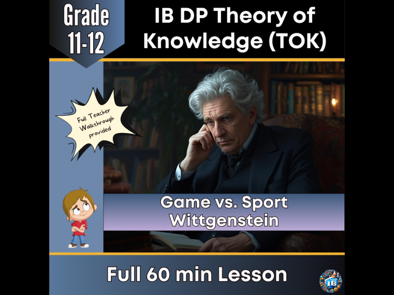 IB DP Theory of Knowledge (TOK): Game vs. Sport & Wittgenstein – Full Lesson 2026