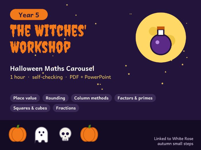 Year 5 Halloween Maths Carousel: Place Value, Factors, Primes, Fractions (Linked to White Rose)