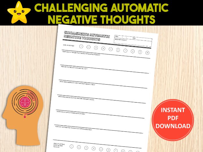 Challenge Automatic Negative Thoughts | CBT Worksheets | Mental Health