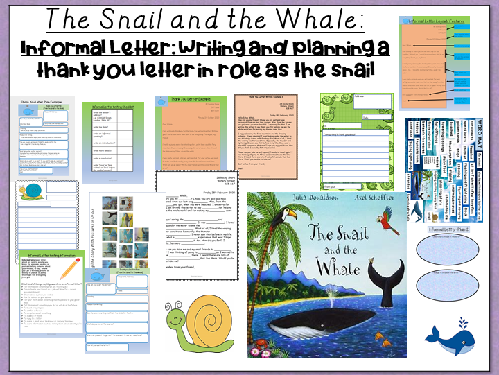 The Snail and the Whale- Informal Letter: Writing and Planning a Thank You Letter from the Snail