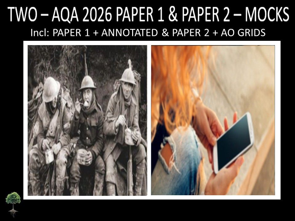 TWO - AQA PAPER 1 & 2 | 2026 FULL MOCKS | ANNOTATED | AO GRIDS