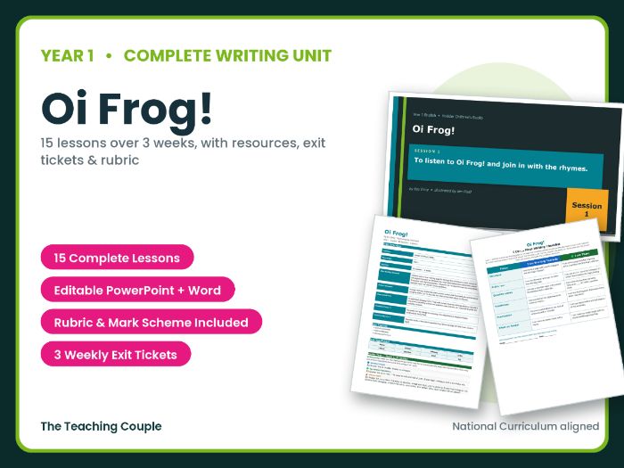 Oi Frog! | Year 1 English Unit | 15 Complete Lessons + Resources + Mark Scheme