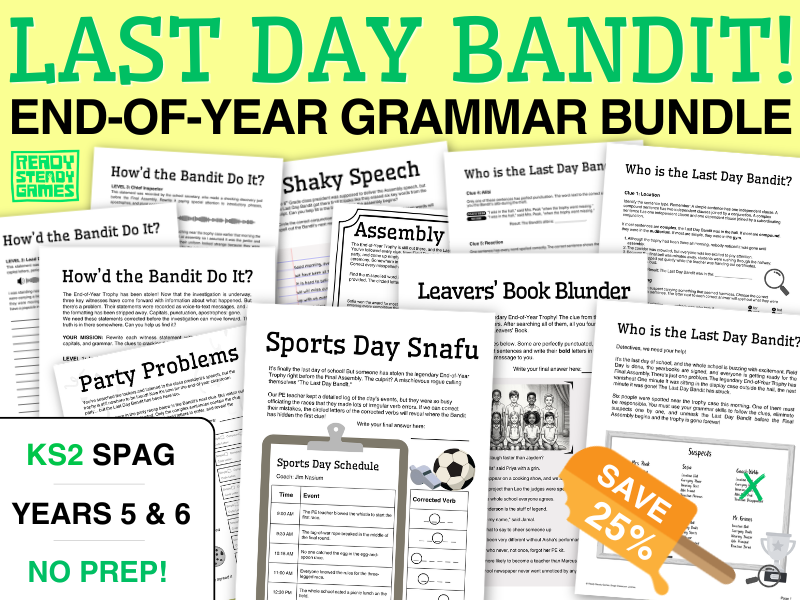 KS2 SPaG End of Year Bundle | Last Day Bandit! | Puzzle Pack, Mystery, Editing | Year 5 and 6