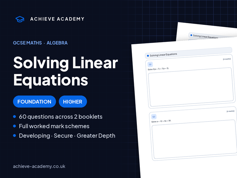 Solving Linear Equations GCSE Maths Booklets | Foundation & Higher + Mark Schemes