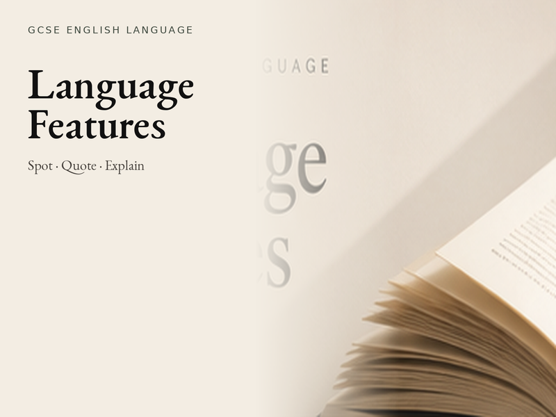 Language Features GCSE English Language Lesson | Spot, Quote & Explain Effects