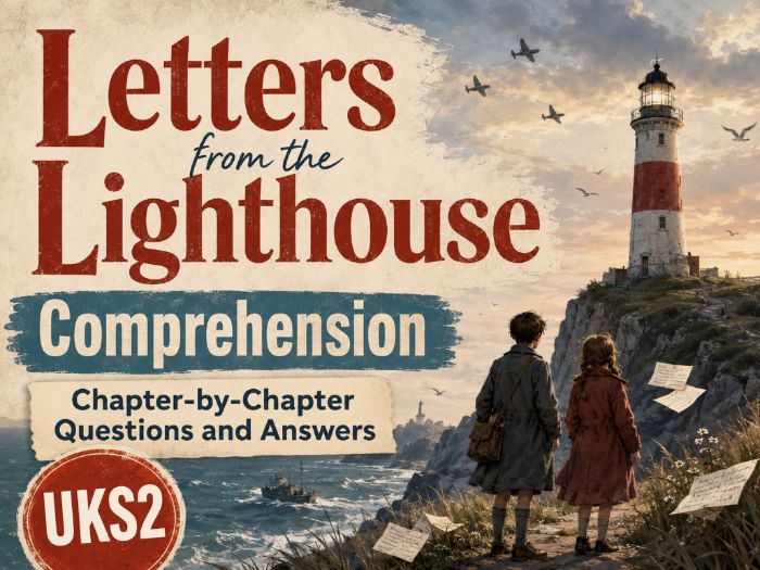 Letters from the Lighthouse - Comprehension - UKS2