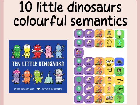 10 little dinosaurs colourful semantics