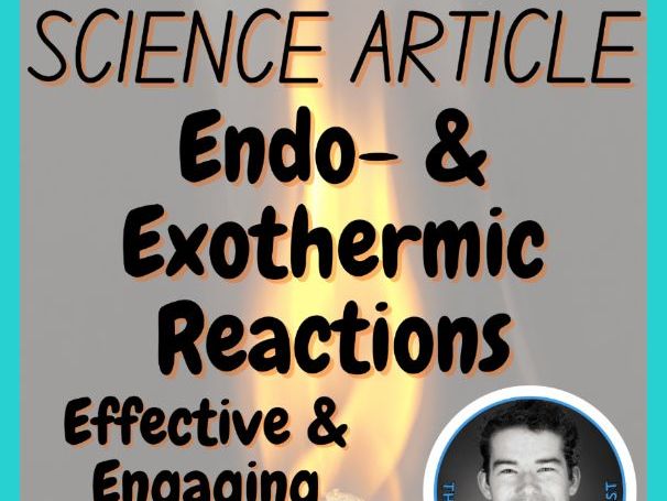Endo- & Exothermic Reactions | Science Reading Comprehension Passage & Questions
