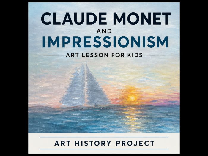 Claude Monet Art Lesson for Kids, Impressionism, Art History & Sunset Painting Project