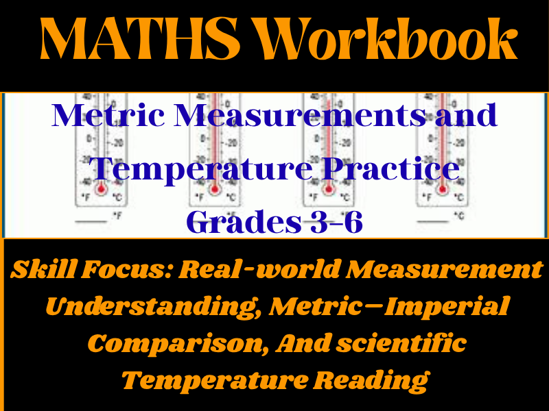 Metric Measurements and Temperature Practice